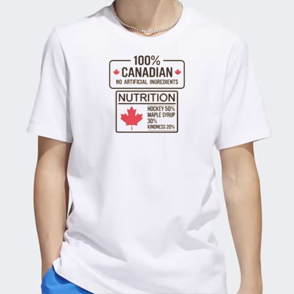 100 Percent Canadian Nutrition Facts T Shirt
