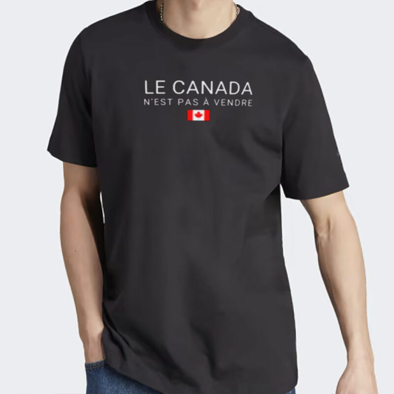 Canada Apparel, Proud Canadian Gift, Le Canada n'est pas à vendre T-Shirt