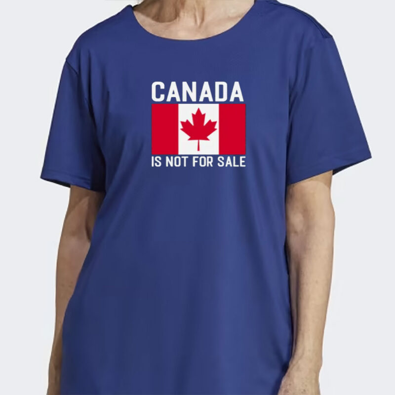 Canada Is Not For Sale Mike Myers Shirt