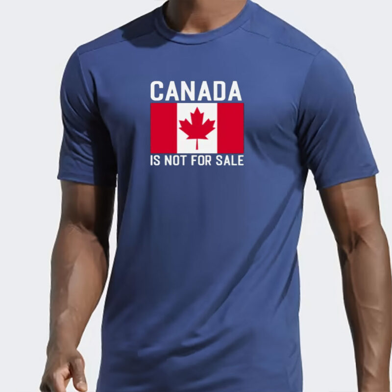 Canada Is Not For Sale Mike Myers Shirt