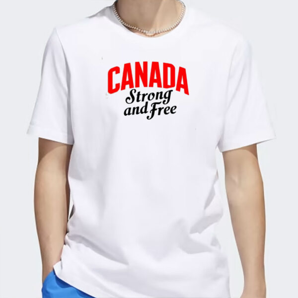 Canada Strong and Free Shirt, Canadian Pride T-Shirt, Patriotic Canada Tee, Love Canada Shirt
