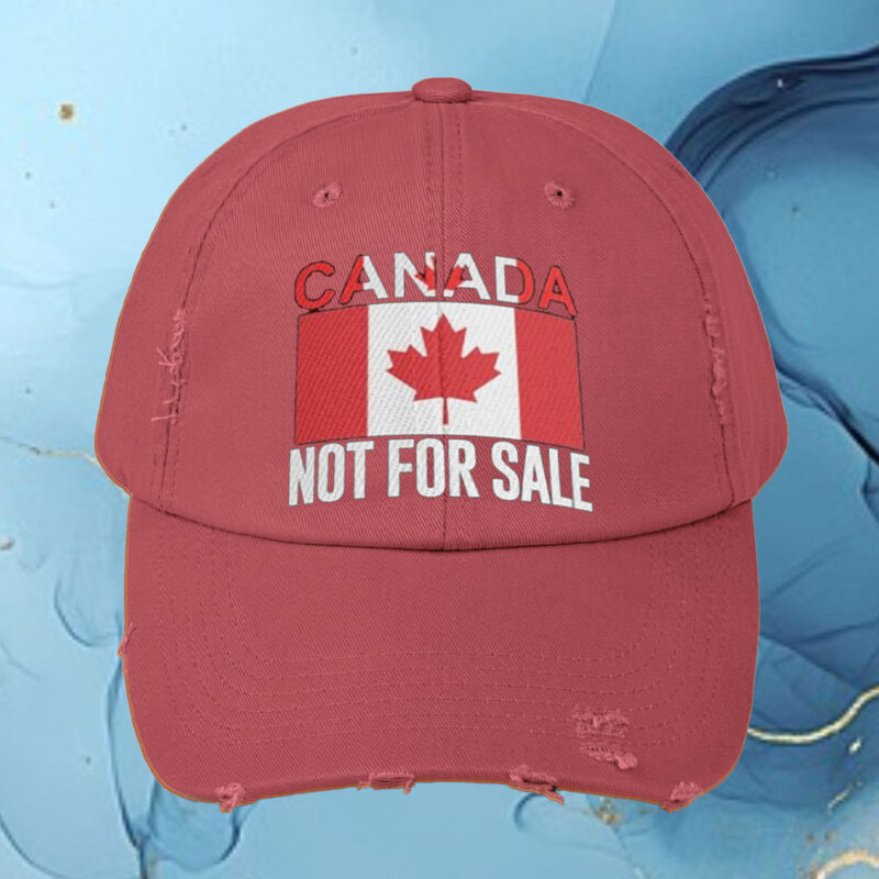 Canada is Not for Sale Hat I Love Canada Hat