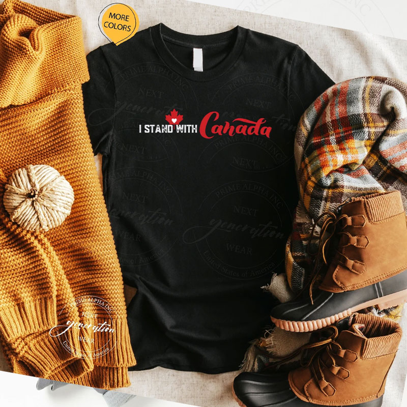 Comfort Colors I Stand with Canada T-Shirt, Canada Never 51st T-Shirts