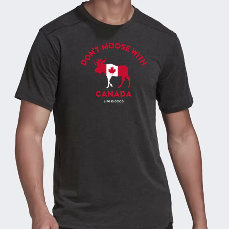 Don't Moose with Canada Shirt
