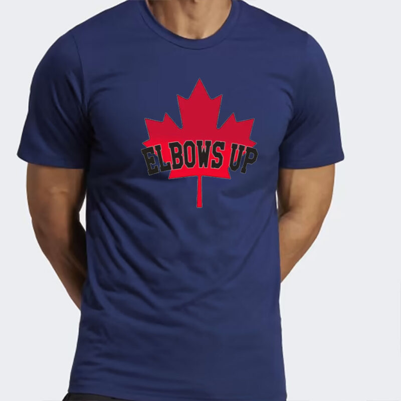 Elbow up shirt,Canada shirt,Anti Trump shirts