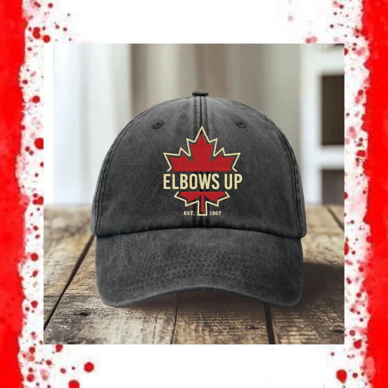 Elbows Up Canada Embroidered Hat, Anti Trump Cap, Political Protest Hat,