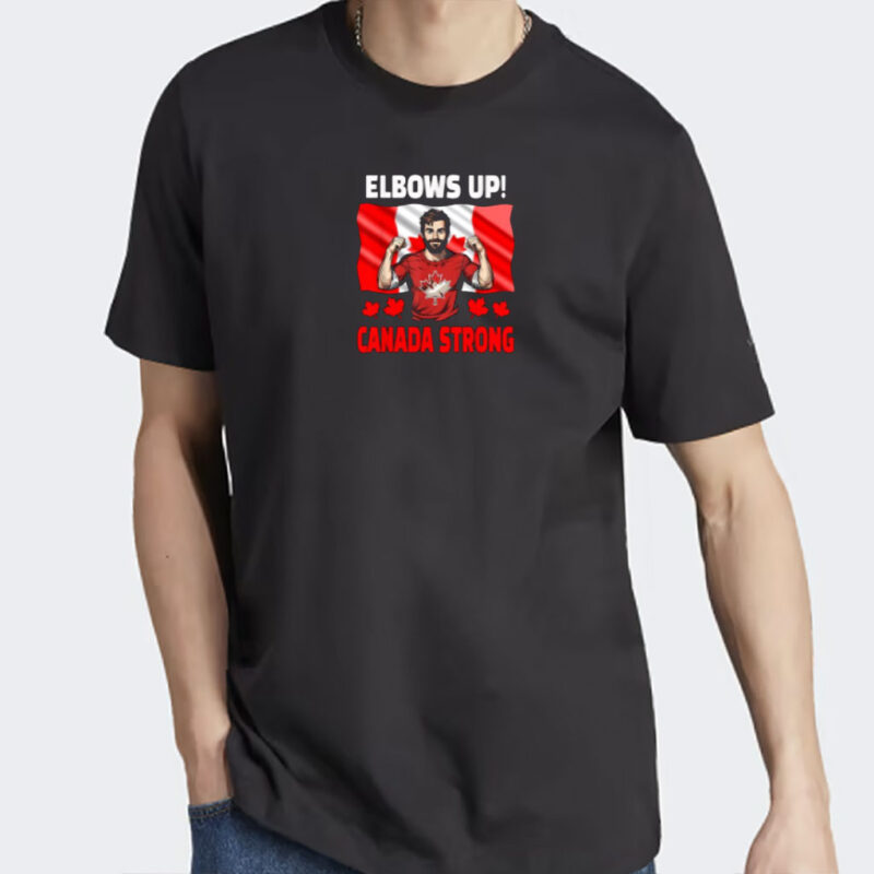 Elbows Up Canada Strong 2025 T-Shirts