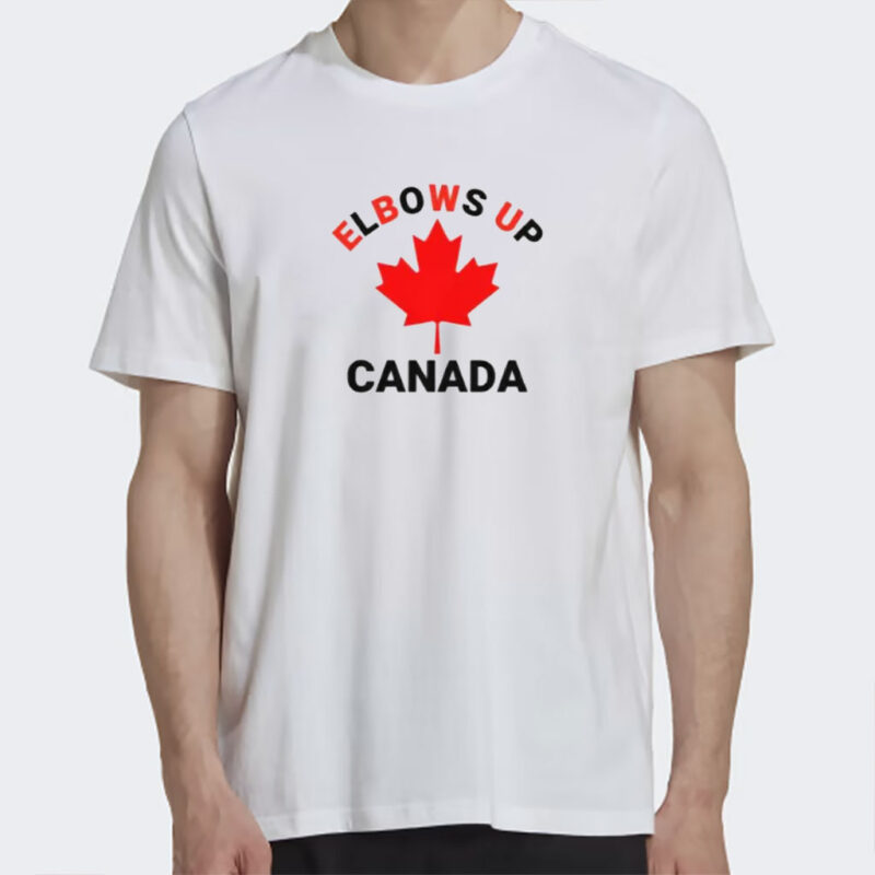 Elbows Up Canada Support Canadian Sovereignty Unisex t-shirt