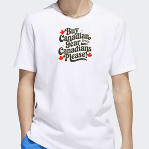 Elbows Up Canada TShirt BUY CANADA, Please Buy Gear FROM Canadians Shirt