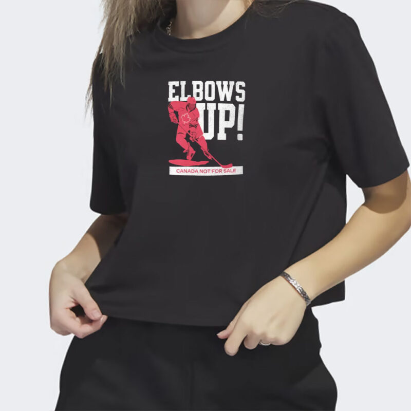 Elbows Up! Canada TShirt, Canada Hockey Tee, Canada Not For Sale Shirt, Canadian Hockey Shirt