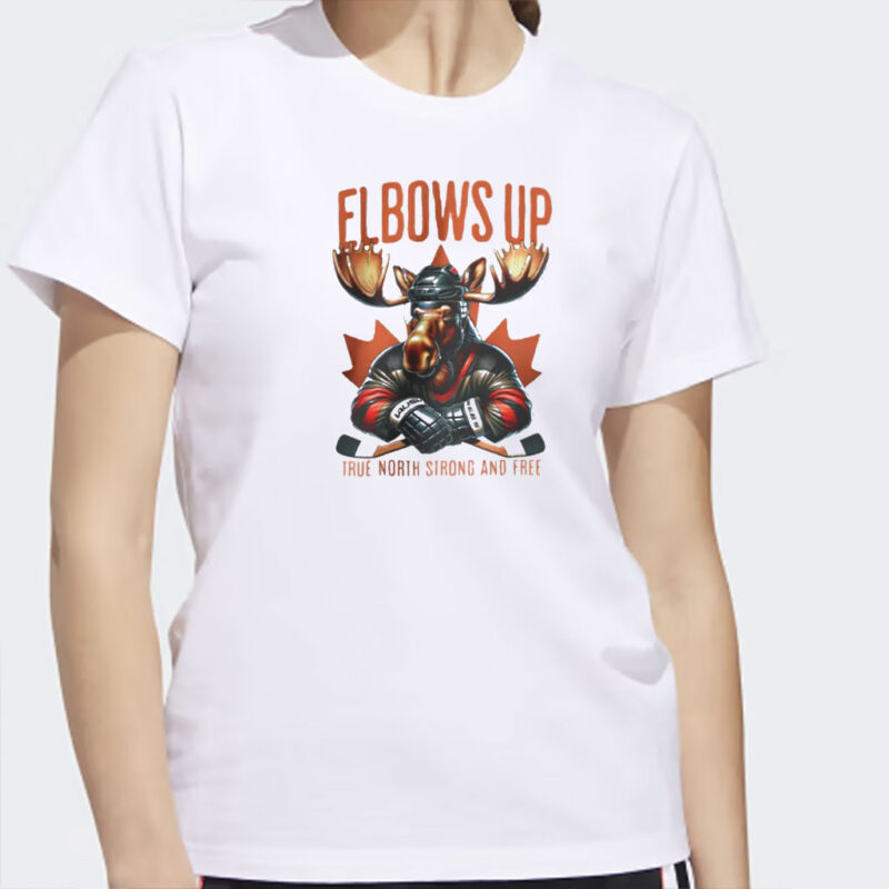 Elbows Up Canada TShirt! Moose Hockey 2025 Shirt