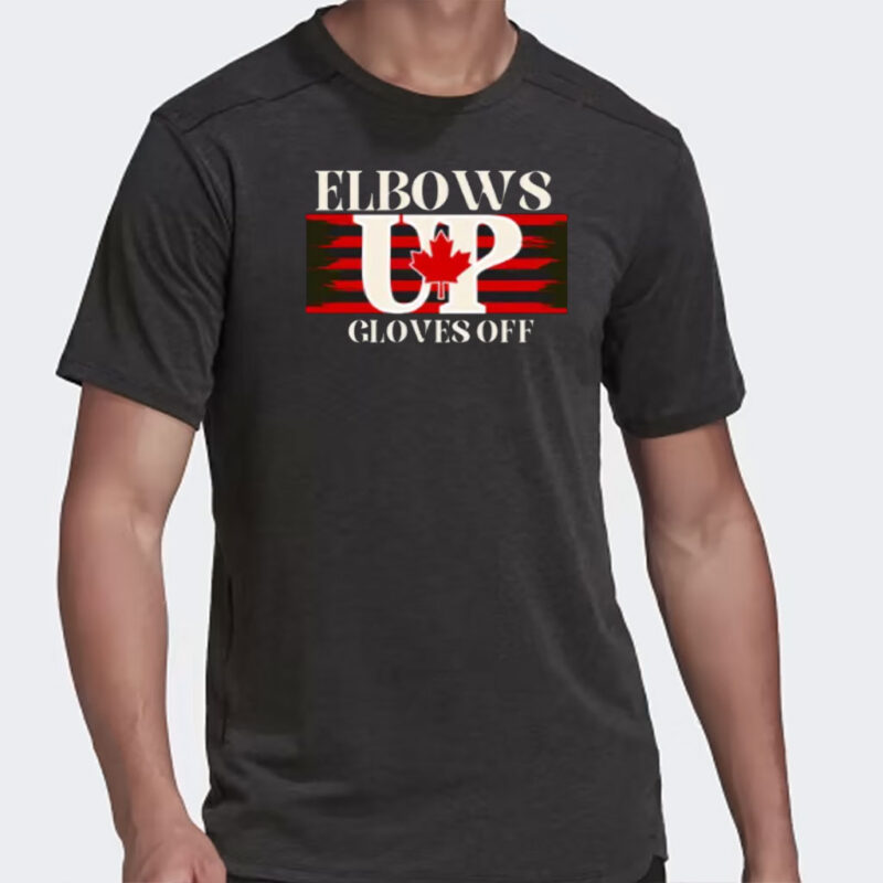 Elbows Up Canada, trending Shirt, Elbows Up Canadian Strong Shirt