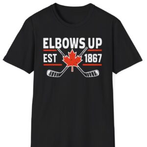 Elbows Up EST 1867 Canada T-Shirt