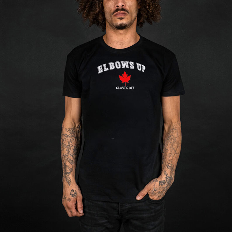 Elbows Up Gloves Off Shirt, Canada Strong Shirt