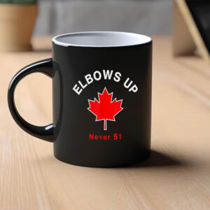 Elbow's Up - Never 51 Canada Flag Stand Strong Hoodie or Mug