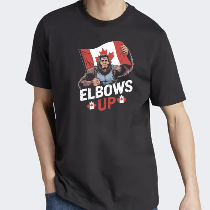 Elbows Up Shirt For Canada Day, Funny Political Shirt, Gag Gift Tshirt