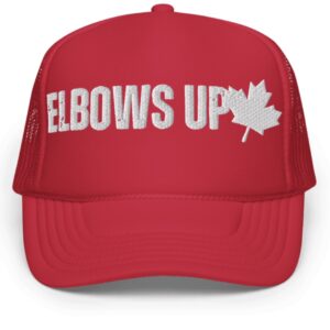 Elbows Up Canada Never Foam Trucker Hat