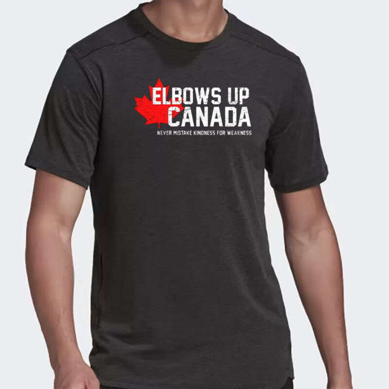 Free Canada elbows up Canada never mistake kindness for weakness shirt, elbows up Shirts