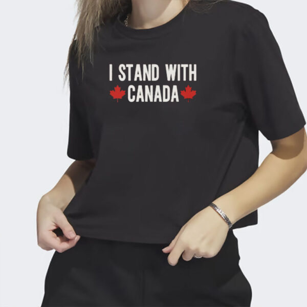 I Stand With Canada Shirt, Stop Project 2025, Pro Canada Shirt