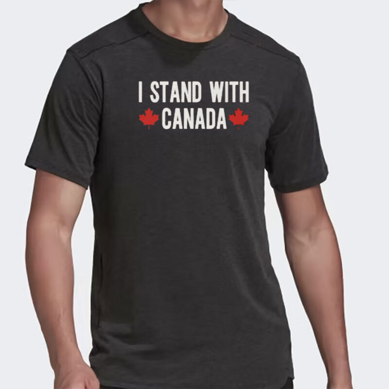 I Stand With Canada Shirt, Stop Project 2025, Pro Canada Shirt
