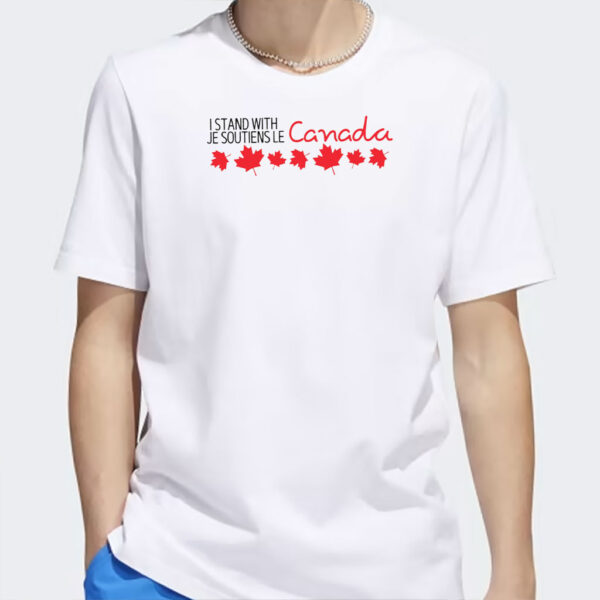 I Stand with Canada 2025 T-Shirt, Canada Never 51st T-Shirt, Support Canada Shirts