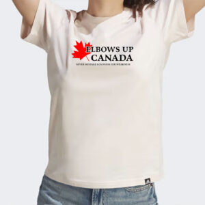Never Mistake Kindness for Weakness Tee, Canada Not For Sale, Elbows Up Canada TShirt