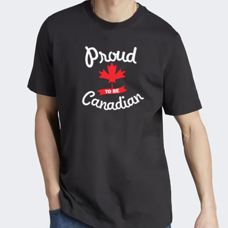 Proud To Be Canadian on Unisex T-Shirt