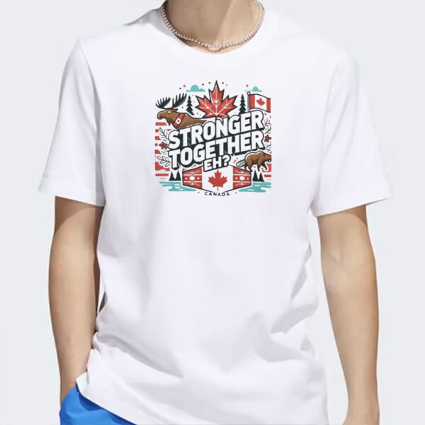 Stronger Together, Eh, Canadian Pride Design Classic T-Shirt