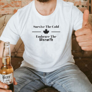 Survive the Cold Canadian Flag T-Shirts
