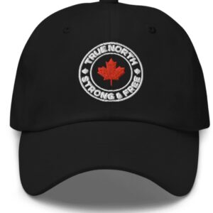 True North, Strong & Free Canadian Hat
