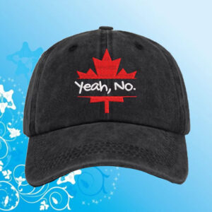 Yeah No Canadian Maple Leaf Embroidered Hat