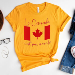 Canada is not coming to the market 2025 T-Shirt