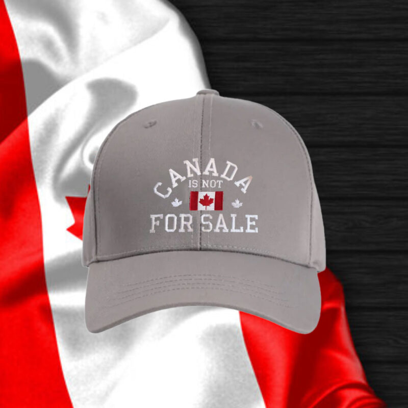 EMBROIDERED Canada is Not For Sale 2025 Hats