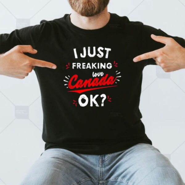 I just love Canada 2025 T-Shirt