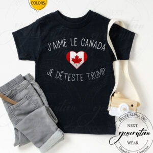 J'aime Le Canada, Je Desesteeste Trump T-Shirt