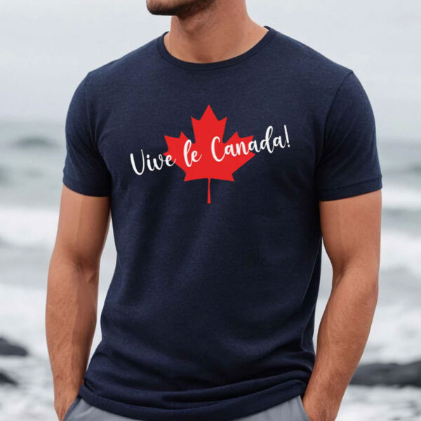 Vive le Canada 2025 T-Shirt