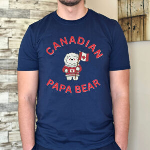 Canadian Papa Bear 2025 T-Shirt
